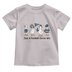 Funny Seattle 2026 Toddler T Shirt Just A Football Goose Win TS14 Ice Gray Print Your Wear
