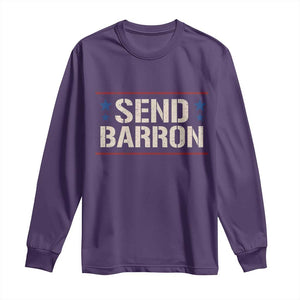 Send Barron Long Sleeve Shirt Viral Hashtag Political Protest TS14 Purple Print Your Wear