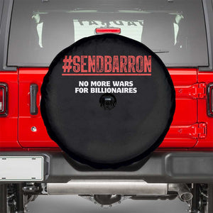 Send Barron Meme Spare Tire Cover Funny Political Hashtag Viral Internet TS14 Black Print Your Wear