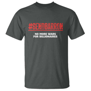 Send Barron Meme T Shirt Funny Political Hashtag Viral Internet TS14 Dark Heather Print Your Wear