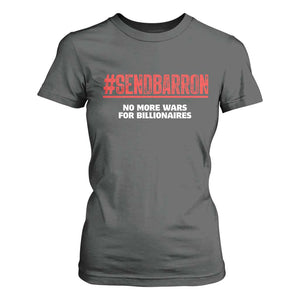 Send Barron Meme T Shirt For Women Funny Political Hashtag Viral Internet TS14 Dark Heather Print Your Wear