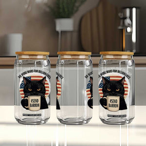 Send Barron Meme Glass Can Funny Cat Sarcastic Political TS14 Print Your Wear