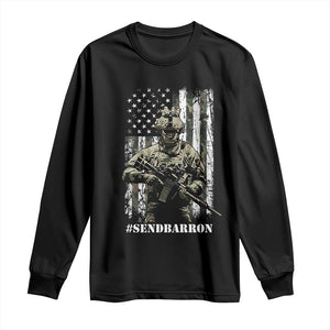 Send Barron Long Sleeve Shirt Sarcastic Political American Flag Camo Soldier TS14 Black Print Your Wear