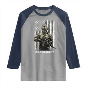 Send Barron Raglan Shirt Sarcastic Political American Flag Camo Soldier TS14 Sport Gray Navy Print Your Wear