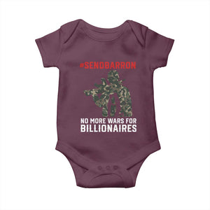 Send Barron Baby Onesie No More Wars For Billionaires TS14 Maroon Print Your Wear