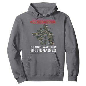 Send Barron Hoodie No More Wars For Billionaires TS14 Charcoal Print Your Wear