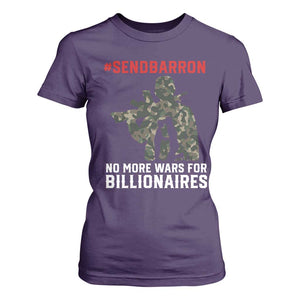 Send Barron T Shirt For Women No More Wars For Billionaires TS14 Purple Print Your Wear