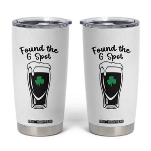 Funny St Patrick’s Day Beer Tumbler Cup Found The G Spot TS14 White Print Your Wear