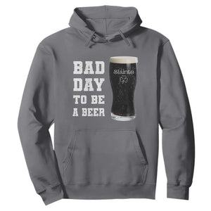 Irish Shamrock Beer Hoodie Bad Day To Be A Beer TS14 Charcoal Print Your Wear