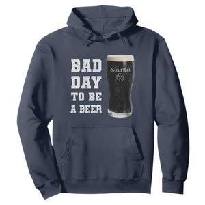 Irish Shamrock Beer Hoodie Bad Day To Be A Beer TS14 Navy Print Your Wear