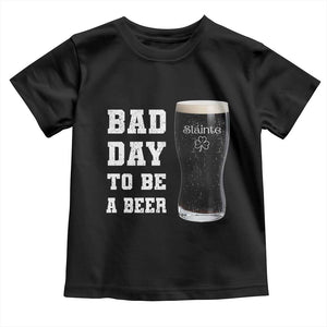 Irish Shamrock Beer Toddler T Shirt Bad Day To Be A Beer TS14 Black Print Your Wear