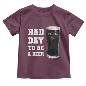 Irish Shamrock Beer Toddler T Shirt Bad Day To Be A Beer TS14 Maroon Print Your Wear