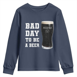 Irish Shamrock Beer Youth Sweatshirt Bad Day To Be A Beer TS14 Navy Print Your Wear