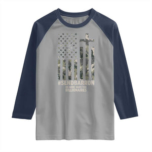 Send Barron Raglan Shirt Vintage American Flag Camo Hashtag Protest Meme TS14 Sport Gray Navy Print Your Wear