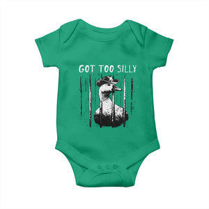 Got Too Silly Goose Meme Baby Onesie Funny Cowboy Goose Jailbird Prison TS14 Irish Green Print Your Wear