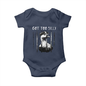 Got Too Silly Goose Meme Baby Onesie Funny Cowboy Goose Jailbird Prison TS14 Navy Print Your Wear