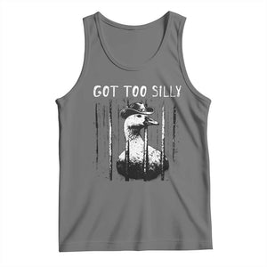 Got Too Silly Goose Meme Tank Top Funny Cowboy Goose Jailbird Prison TS14 Black Heather Print Your Wear