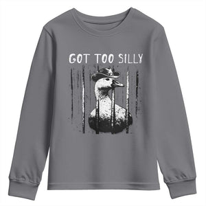 Got Too Silly Goose Meme Youth Sweatshirt Funny Cowboy Goose Jailbird Prison TS14 Charcoal Print Your Wear