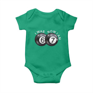 I Was 6 Now I'm 7 Ball Baby Onesie Funny 67 Six Seven Meme TS14 Irish Green Print Your Wear