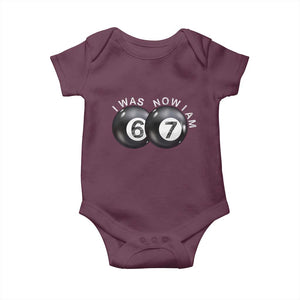 I Was 6 Now I'm 7 Ball Baby Onesie Funny 67 Six Seven Meme TS14 Maroon Print Your Wear