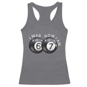 I Was 6 Now I'm 7 Ball Racerback Tank Top Funny 67 Six Seven Meme TS14 Charcoal Print Your Wear