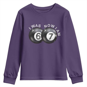 I Was 6 Now I'm 7 Ball Youth Sweatshirt Funny 67 Six Seven Meme