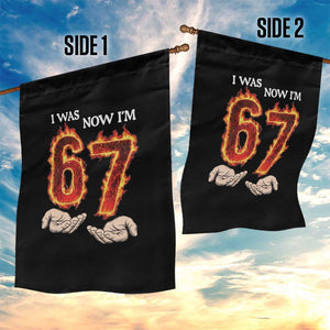 I Was 6 Now I'm 7 Birthday Garden Flag Funny Six Seven Meme 67 Flame TS14 Print Your Wear