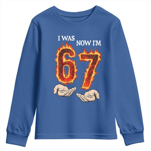 I Was 6 Now I'm 7 Birthday Youth Sweatshirt Funny Six Seven Meme 67 Flame TS14 Royal Blue Print Your Wear