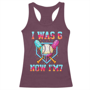 I Was 6 Now I'm 7 Racerback Tank Top Baseball Ice Cream Drip Number 67 Player 67th Birthday TS14 Maroon Print Your Wear