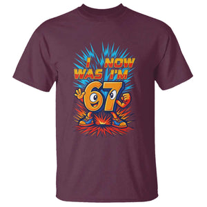 I Was 6 Now I'm 7 Italian Brainrot Meme Gift for Boy Kid T Shirt TS14 Maroon Print Your Wear