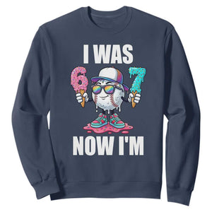 I Was 6 Now I'm 7 Sweatshirt Baseball Ice Cream Drip Number 67 Player