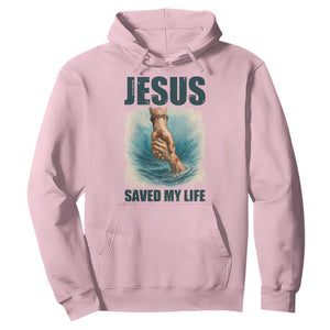 Jesus Saved My Life Hoodie Christian Bible Verse TS14 Light Pink Print Your Wear
