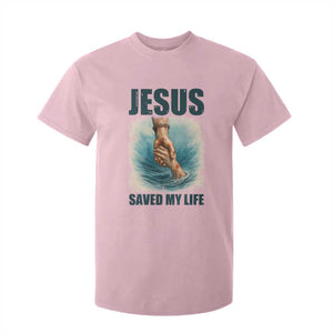Jesus Saved My Life T Shirt For Kid Christian Bible Verse TS14 Light Pink Print Your Wear