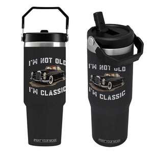I'm Not Old I'm Classic Flip Straw Tumbler Funny Vintage Car Enthusiast TS14 One Size: 30 oz Black Print Your Wear