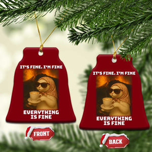Funny Cat Meme Ceramic Ornament It Is Fine I Am Fine Every Thing Is Fine TS14 Print Your Wear