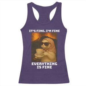 Funny Cat Meme Racerback Tank Top It Is Fine I Am Fine Every Thing Is Fine TS14 Purple Print Your Wear