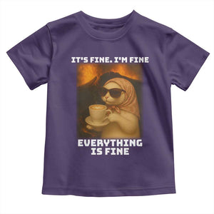 Funny Cat Meme Toddler T Shirt It Is Fine I Am Fine Every Thing Is Fine TS14 Purple Print Your Wear