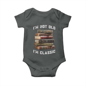 Funny Book Lover Baby Onesie I Am Not Old I Am Classic TS14 Dark Heather Print Your Wear