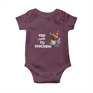 Funny Cute Chicken Baby Onesie Yep I Talk To Chickens Farm Animal Lover TS14 Maroon Print Your Wear