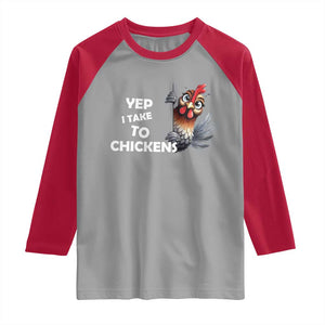 Funny Cute Chicken Raglan Shirt Yep I Talk To Chickens Farm Animal Lover TS14 Sport Gray Red Print Your Wear