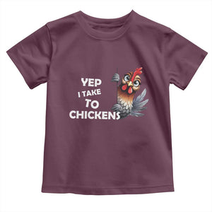 Funny Cute Chicken Toddler T Shirt Yep I Talk To Chickens Farm Animal Lover TS14 Maroon Print Your Wear