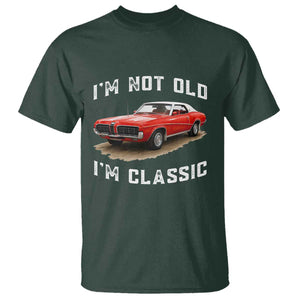 I'm Not Old I'm Classic T Shirt Vintage 1970 Mercury Cougar Hardtop Classic Car Enthusiast