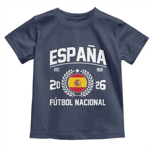 Spain 2026 Soccer Football Fan Spanish Flag Toddler T Shirt TS14 Navy Print Your Wear