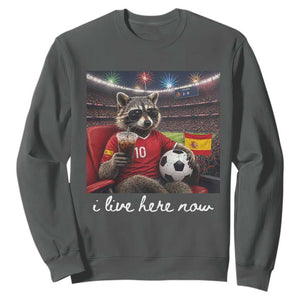 Espana Spain Soccer Football Fan Spanish Flag Sweatshirt Funny Raccoon I Live Here Now TS14 Dark Heather Print Your Wear