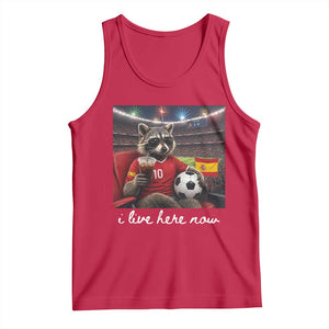 Espana Spain Soccer Football Fan Spanish Flag Tank Top Funny Raccoon I Live Here Now TS14 Red Print Your Wear
