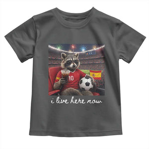 Espana Spain Soccer Football Fan Spanish Flag Toddler T Shirt Funny Raccoon I Live Here Now TS14 Dark Heather Print Your Wear