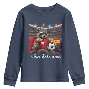 Espana Spain Soccer Football Fan Spanish Flag Youth Sweatshirt Funny Raccoon I Live Here Now TS14 Navy Print Your Wear