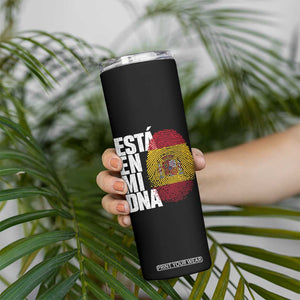 It's in My DNA Espana Spain Spanish Flag Pride Skinny Tumbler TS14 Print Your Wear