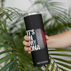 It's in My DNA France French Flag Skinny Tumbler TS14 Print Your Wear