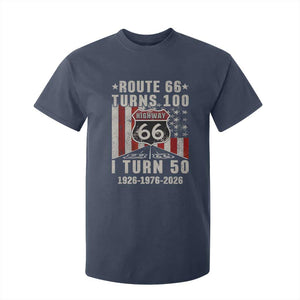 Highway 66 Turn 100 I Turn 50 T Shirt For Kid Vintage 1976 Born American Road Sign Centennial 2026 TS14 Navy Print Your Wear